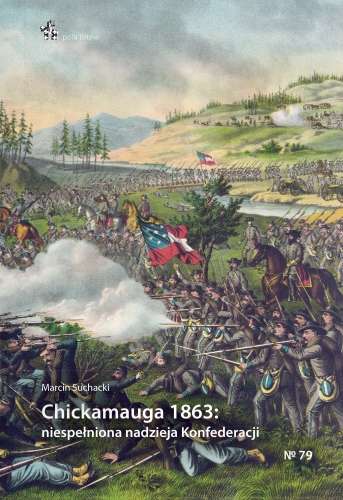 Chickamauga_1863__niespelniona_nadzieja_Konfederacji