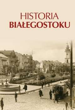 Historia_Bialegostoku