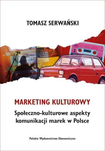 Marketing_kulturowy._Spoleczno_kulturowe_aspekty_komunikacji_marek_w_Polsce