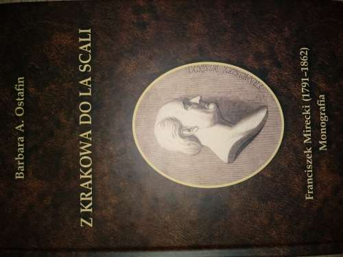 Z_Krakowa_do_La_Scali._Franciszek_Mirecki__1791_1862_._Monografia