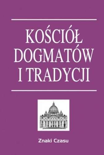 Kosciol_dogmatow_i_tradycji