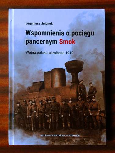 Wspomnienia_o_pociagu_pancernym_Smok._Wojna_polsko_ukrainska_1919