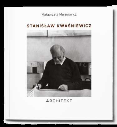 Stanislaw_Kwasniewicz___architekt