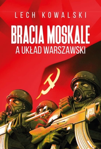 Bracia_Moskale_a_Uklad_Warszawski