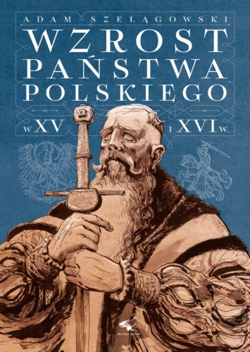 Wzrost_Panstwa_Polskiego_w_XV_i_XVI_w.