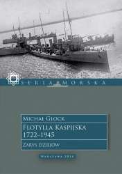Flotylla_Kaspijska_1722_1945._Zarys_dziejow