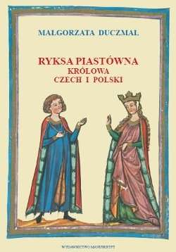 Ryksa_Piastowna._Krolowa_Czech_i_Polski