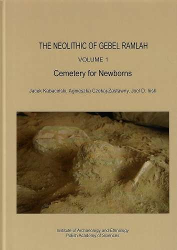 The_Neolithic_of_Gebel_Ramlach__vol._1__Cemetery_for_Newborns